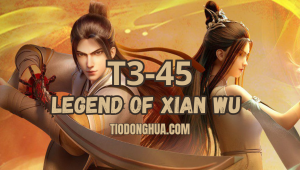 Legend of Xian Wu Episodio 123 Sub Español